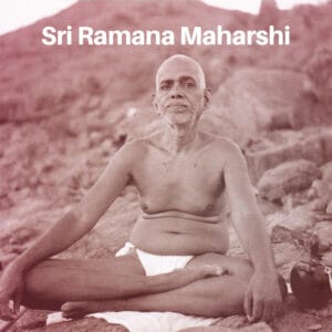 Sri Ramana Maharshi